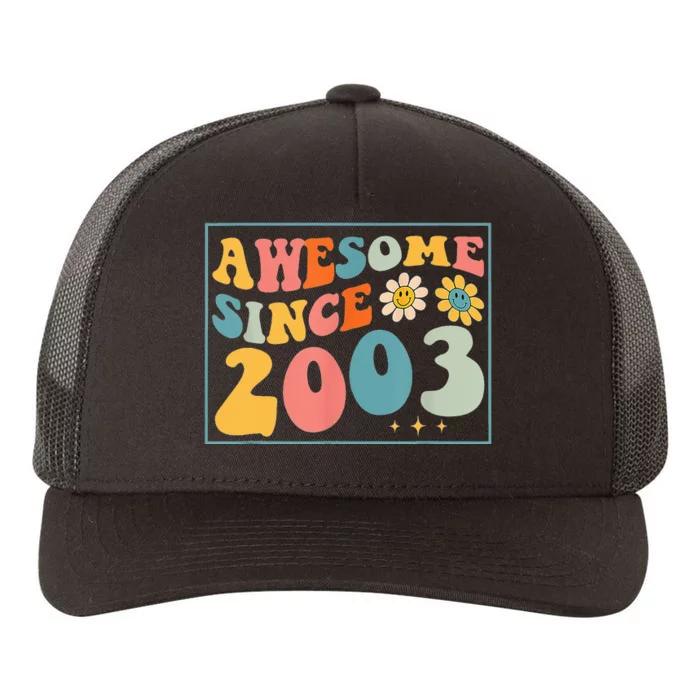 20th Birthday Gifts Awesome Since 2003 20 Years Old Groovy Yupoong Adult 5-Panel Trucker Hat