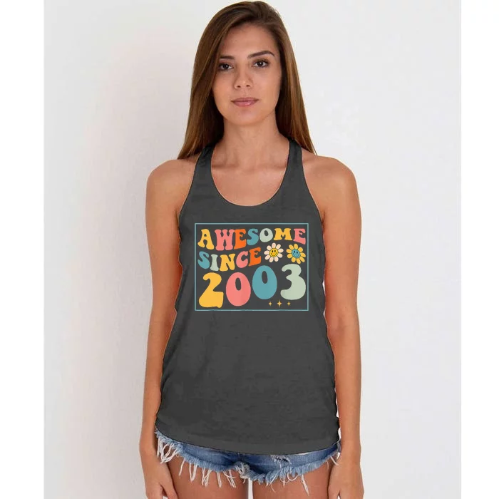 20th Birthday Gifts Awesome Since 2003 20 Years Old Groovy Women's Knotted Racerback Tank