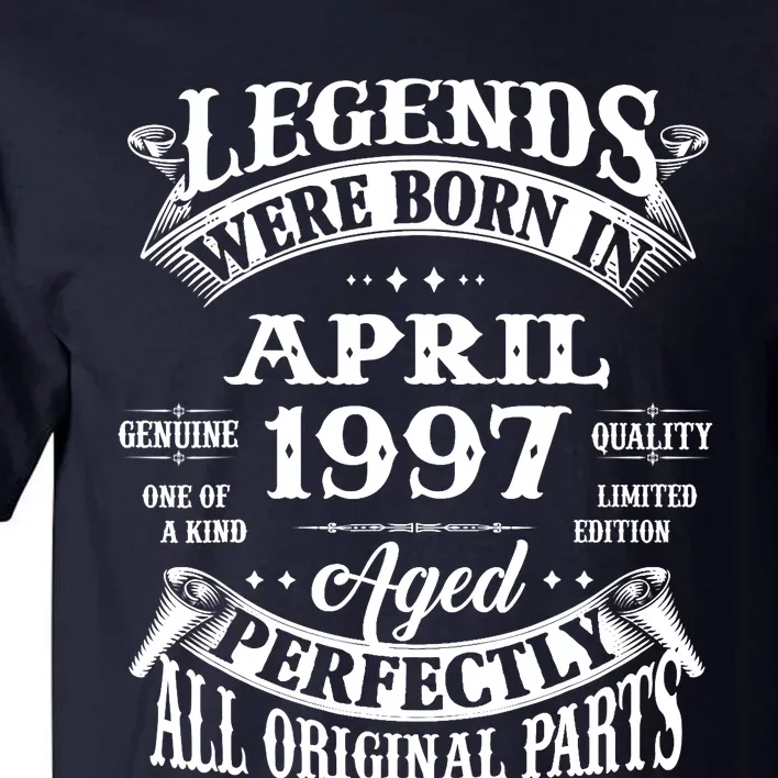 26th Birthday Gift Legends Born In April 1997 26 Years Old Tall T-Shirt