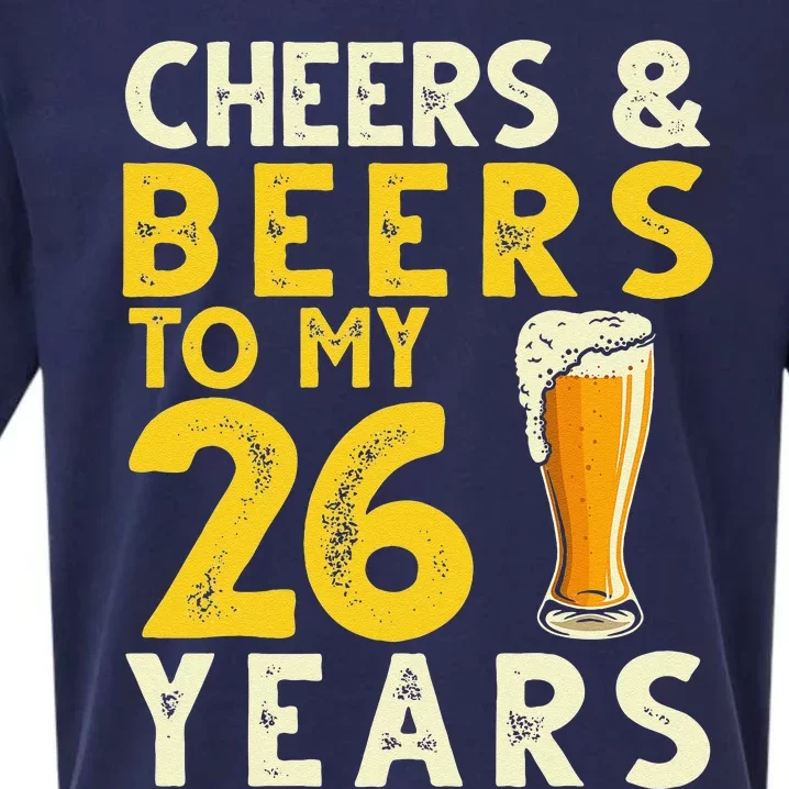 26th Birthday Gift Cheers And Beers To My 26 Years Old Bday Sueded Cloud Jersey T-Shirt