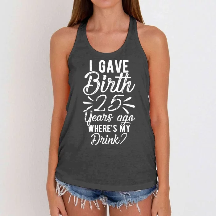 25th Birthday Mom Of 25 Year Old Son Daughter Birthday Women's Knotted Racerback Tank