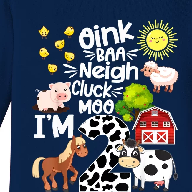 2nd Birthday Oink Baa Neigh Cluck Moo I'm 2 Farm Birthday Baby Long Sleeve Bodysuit