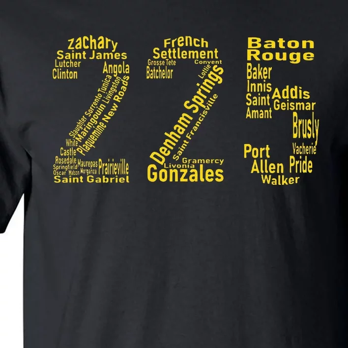 225 Baton Rouge Gonzales Denham Springs Area Code Tall T-Shirt