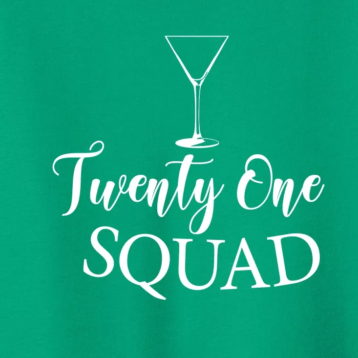 21st Birthday Squad Celebration Graphic Toddler T-Shirt