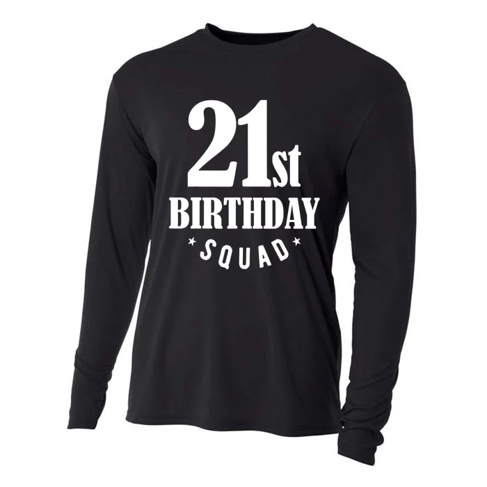 21st Birthday Squad Cooling Performance Long Sleeve Crew