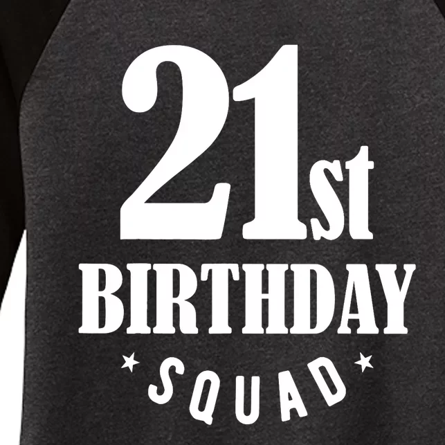 21st Birthday Squad Women's Tri-Blend 3/4-Sleeve Raglan Shirt