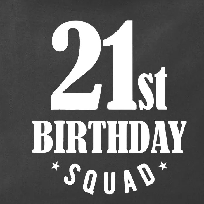 21st Birthday Squad Zip Tote Bag