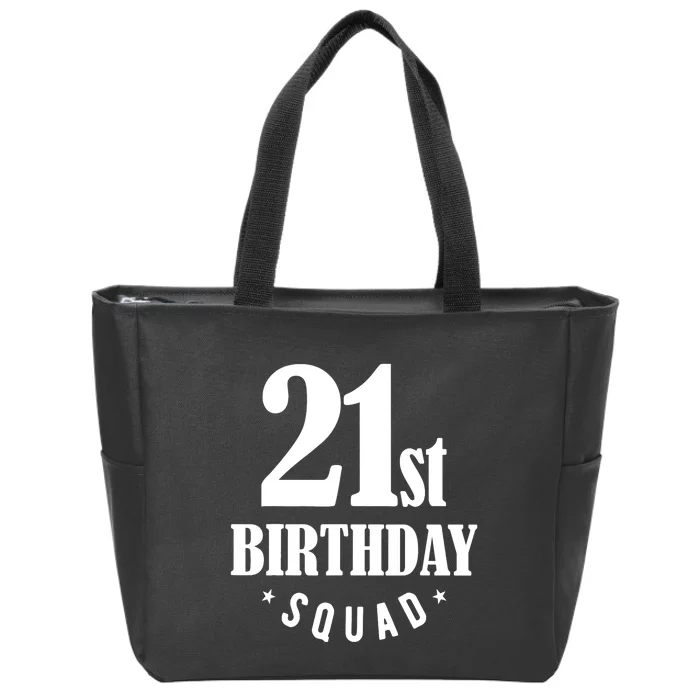 21st Birthday Squad Zip Tote Bag