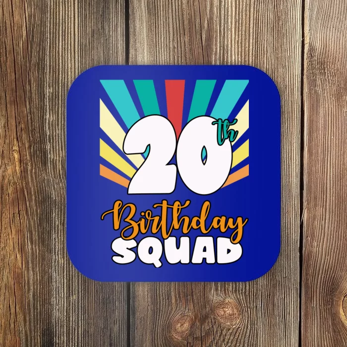 20th Birthday Squad 20 Years Old Coaster