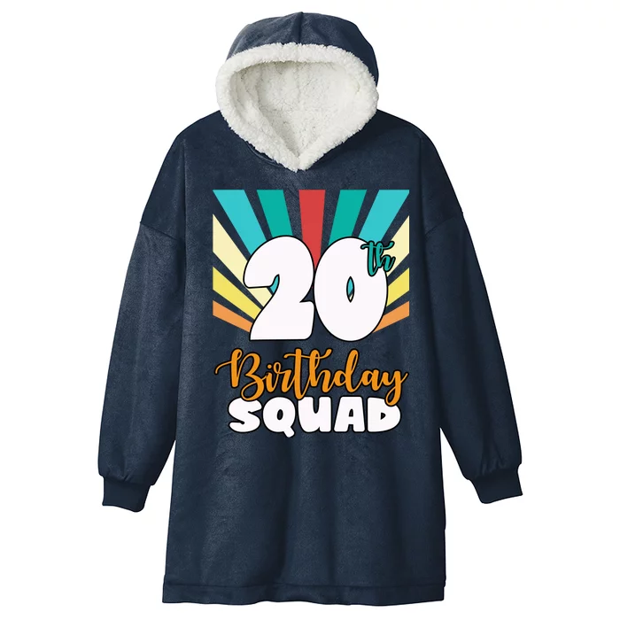 20th Birthday Squad 20 Years Old Hooded Wearable Blanket