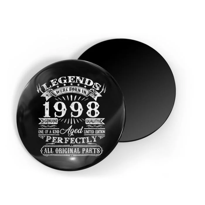 25th Birthday Vintage Legends Born In 1998 25 Years Old Magnet