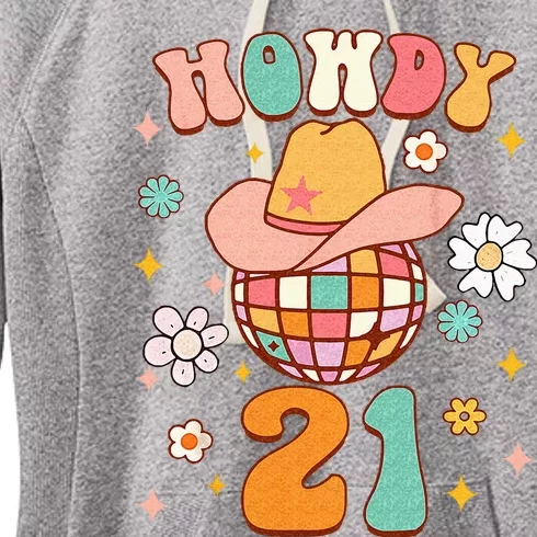 21st Birthday Western Life Howdy 21 Wild West Country Life Women's Fleece Hoodie