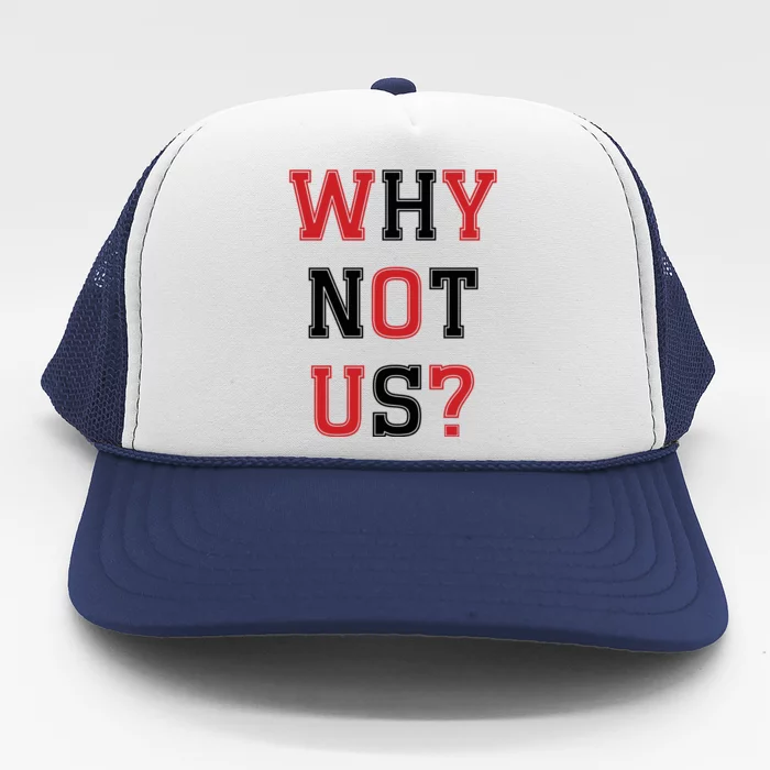 2024 Basketball Why Not Us March Tournament Trucker Hat