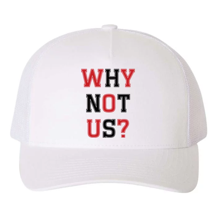 2024 Basketball Why Not Us March Tournament Yupoong Adult 5-Panel Trucker Hat