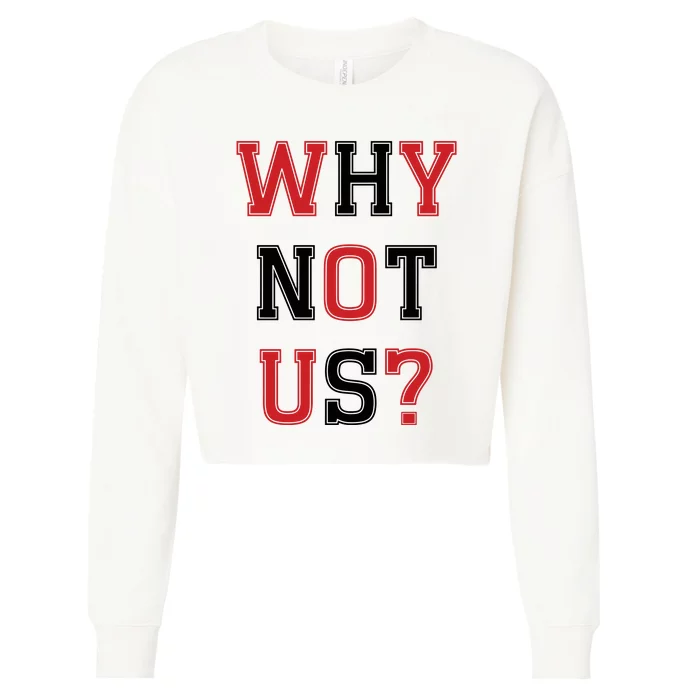 2024 Basketball Why Not Us March Tournament Cropped Pullover Crew