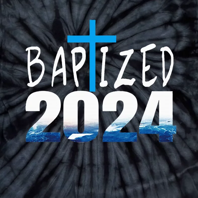 2024 Christian Baptism Baptized Tie-Dye T-Shirt