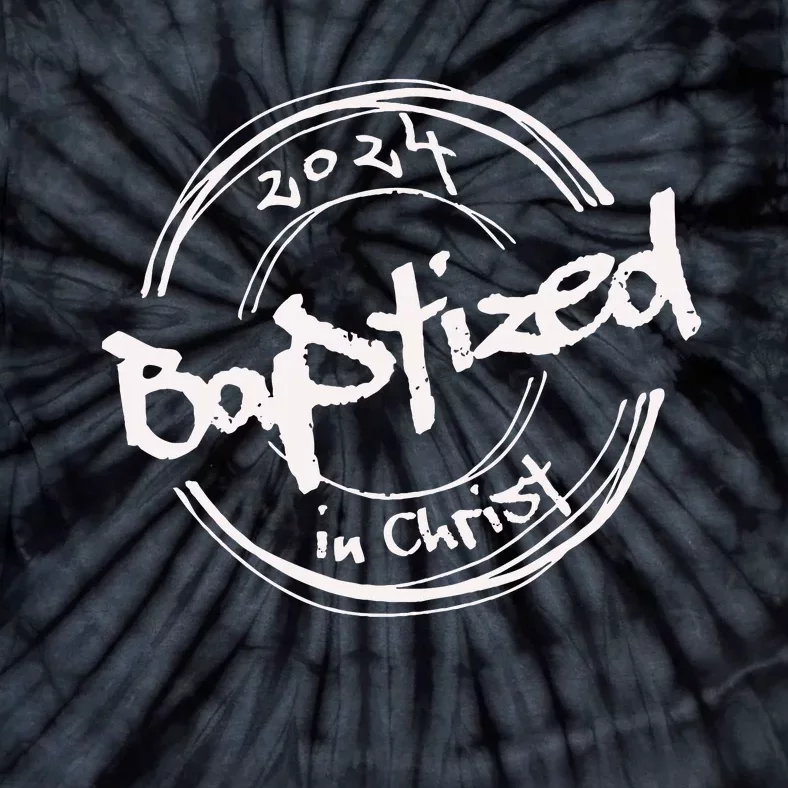 2024 Christian Baptism Baptized In Christ Streetwear Tie-Dye T-Shirt