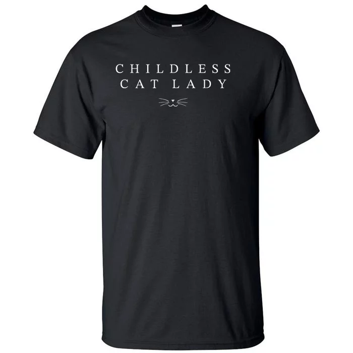 2024 Childless Cat Lady Tall T-Shirt