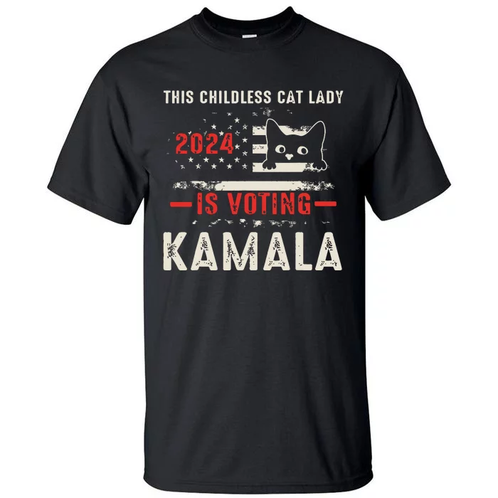 2024 Childless Cat Lady Tall T-Shirt