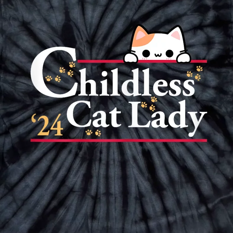 2024 Childless Cat Lady For President Tie-Dye T-Shirt