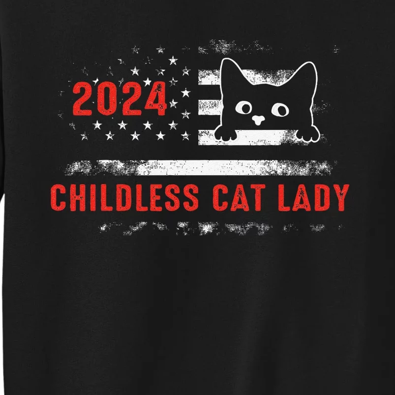 2024 Childless Cat Lady Tall Sweatshirt