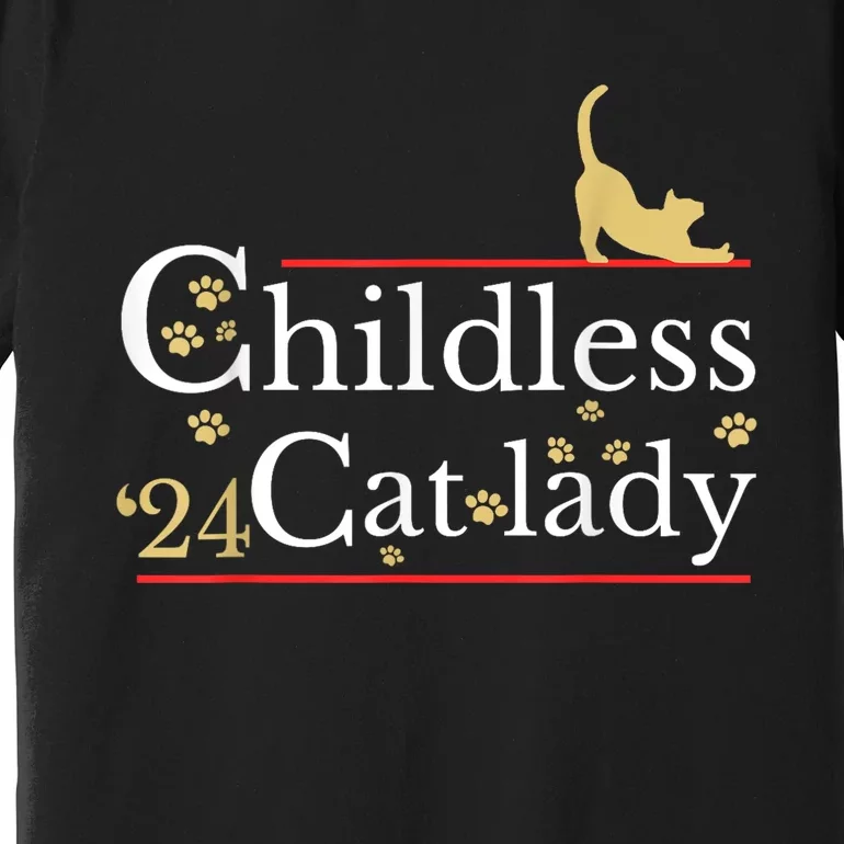 2024 Childless Cat Lady Premium T-Shirt