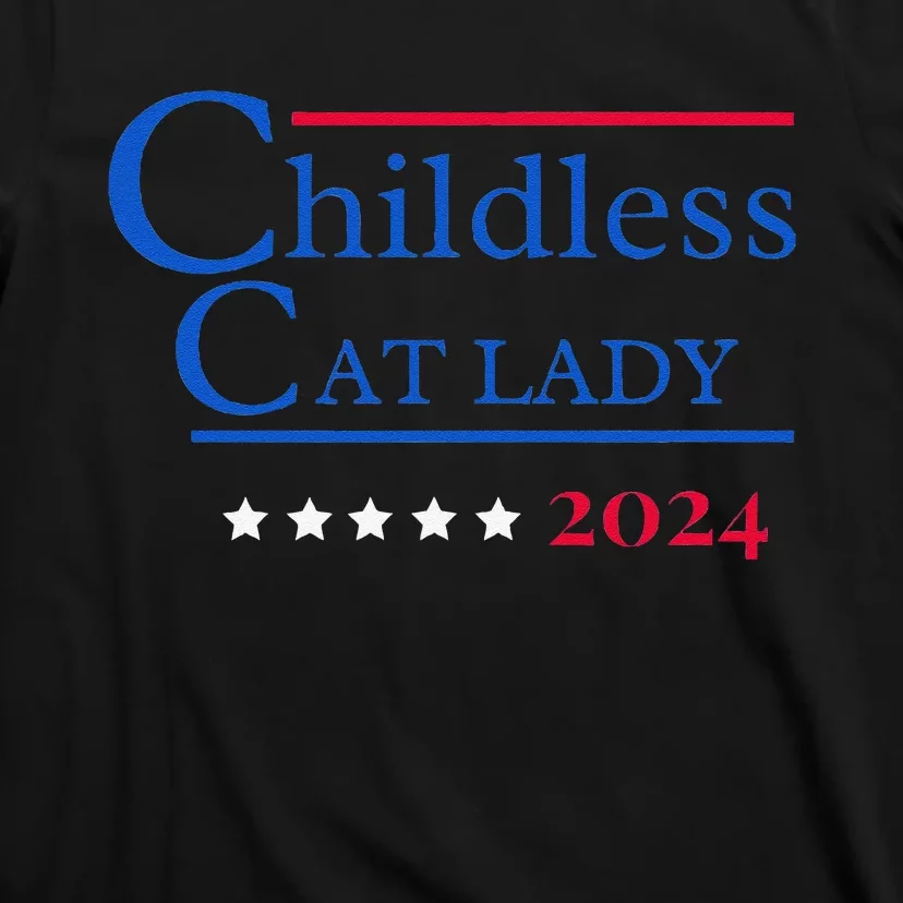 2024 Childless Cat Lady T-Shirt