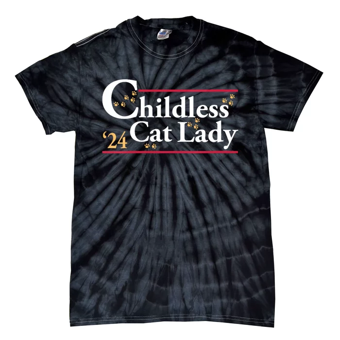 2024 Childless Cat Lady For President Tie-Dye T-Shirt