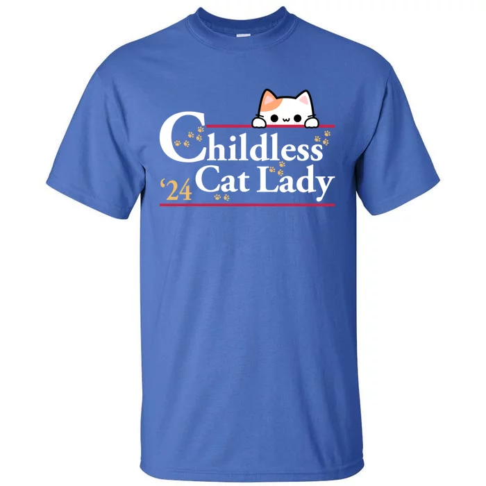 2024 Childless Cat Lady For President Tall T-Shirt