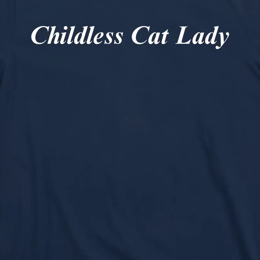 2024 Childless Cat Lady T-Shirt