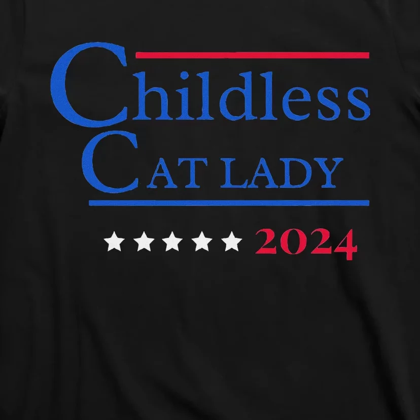 2024 Childless Cat Lady T-Shirt