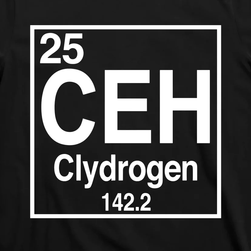 25 Ceh Clydrogen 142.2 T-Shirt