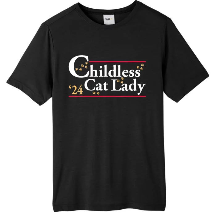 2024 Childless Cat Lady For President ChromaSoft Performance T-Shirt