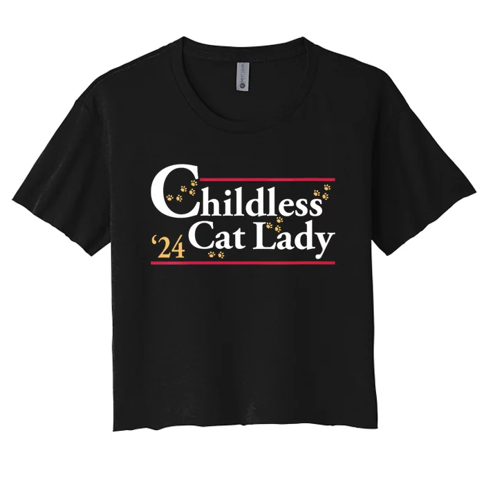 2024 Childless Cat Lady For President Women's Crop Top Tee