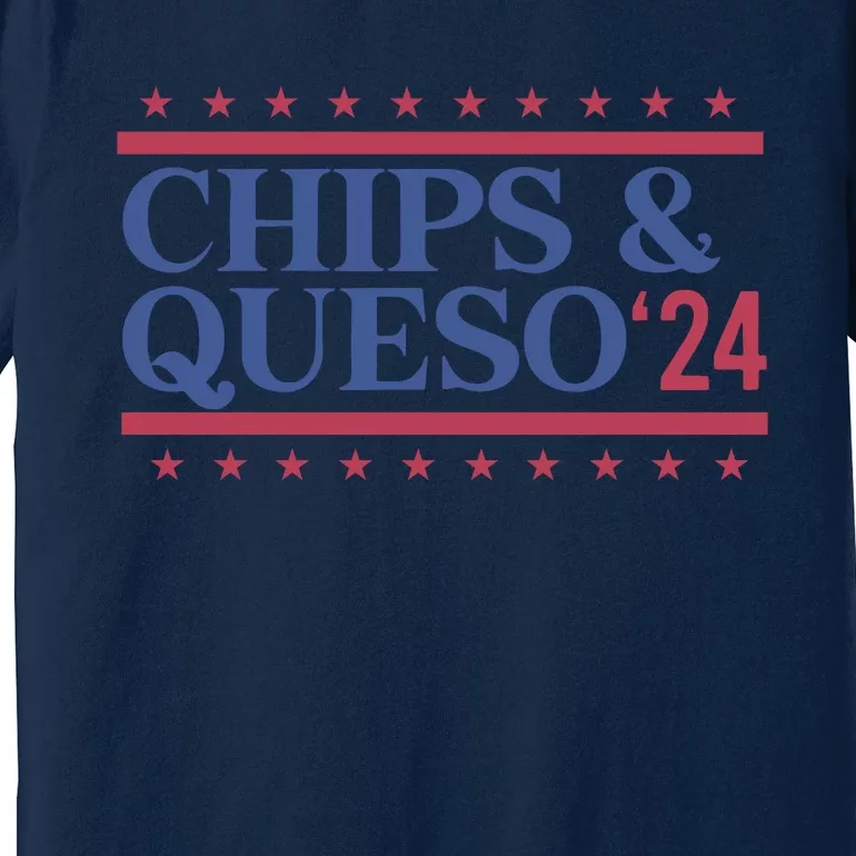 2024 Chips & Queso Premium T-Shirt