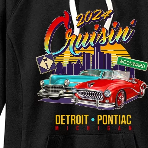 2024 Cruisin Woodward Ave Cruise Detroit To Pontiac Classic Cars Women's Fleece Hoodie