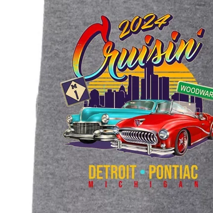 2024 Cruisin Woodward Ave Cruise Detroit To Pontiac Classic Cars Doggie 3-End Fleece Hoodie