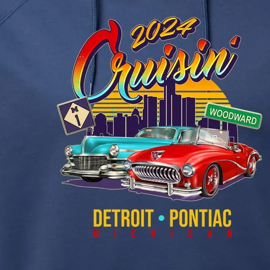 2024 Cruisin Woodward Ave Cruise Detroit To Pontiac Classic Cars Performance Fleece Hoodie