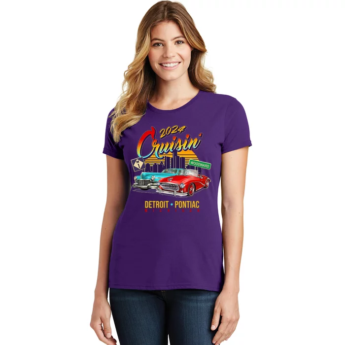 2024 Cruisin Woodward Ave Cruise Detroit To Pontiac Classic Cars Women's T-Shirt