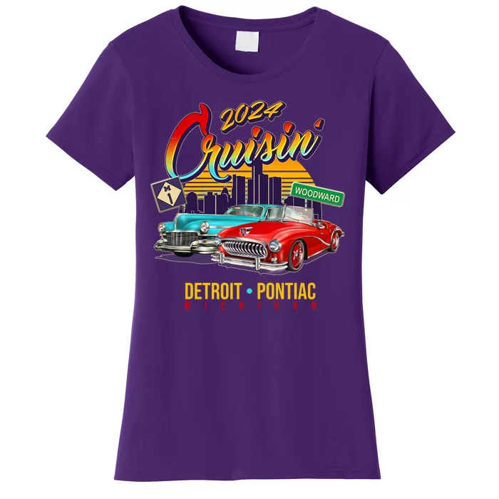 2024 Cruisin Woodward Ave Cruise Detroit To Pontiac Classic Cars Women's T-Shirt