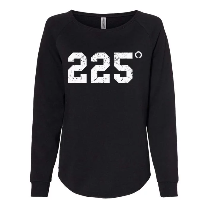 225 Degrees Bbq Grilling Smoking Meat Womens California Wash Sweatshirt