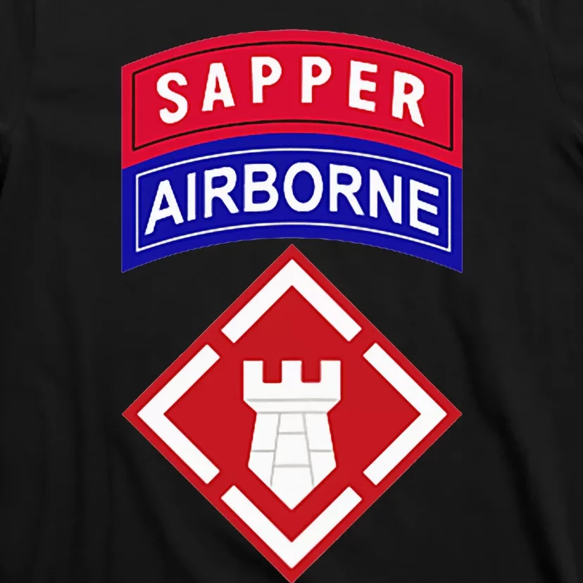 20th Engineer Brigade Patch W Airborne And Sapper Tab T-Shirt