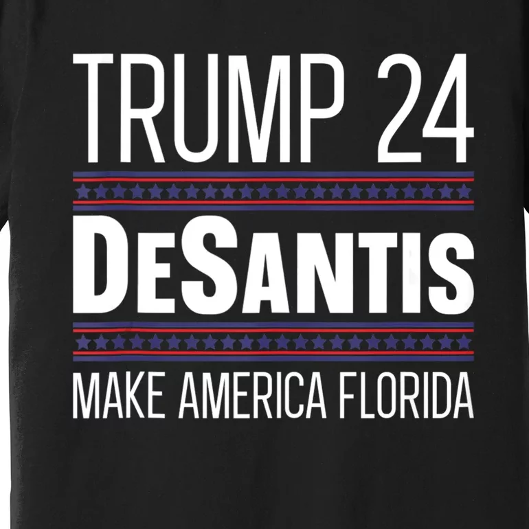 2024 Election Desantis Trump Make America Florida Premium T-Shirt