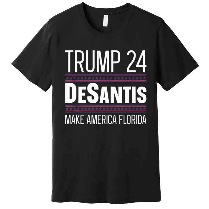 2024 Election Desantis Trump Make America Florida Premium T-Shirt