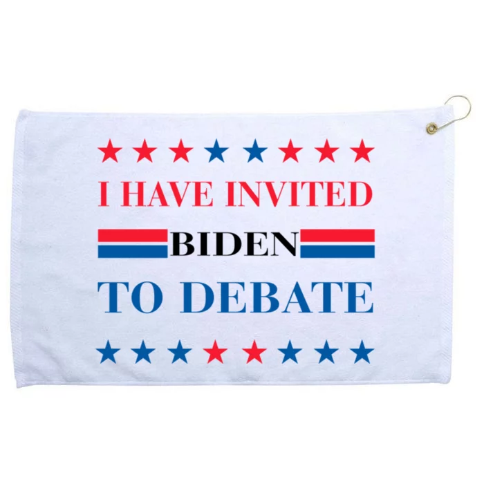 2024 Election I Have Invited Biden To Debate Grommeted Golf Towel