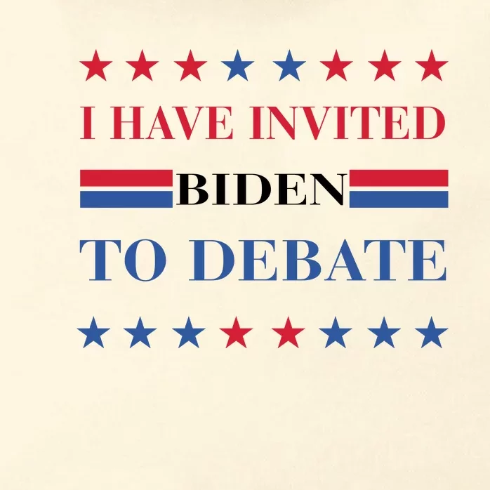 2024 Election I Have Invited Biden To Debate Zip Tote Bag