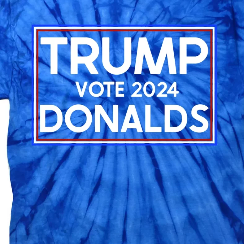 2024 Election Trump Donalds Supporter Gift Tie-Dye T-Shirt