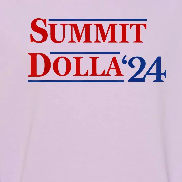 2024 Election Year Name Summit Dolla 2024 Garment-Dyed Sweatshirt