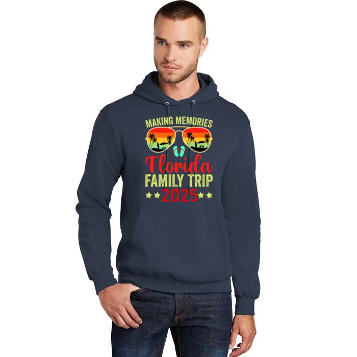 2025 Florida Family Trip Vacation Tall Hoodie