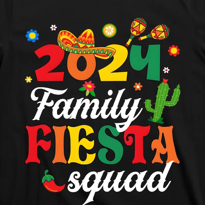 2024 Family Fiesta Squad Cinco De Mayo T-Shirt